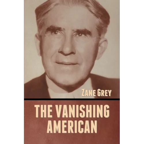 The Vanishing American