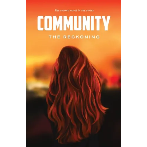 Community: the Reckoning