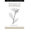Shakespeare and Textual Theory