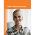 Cancer Information for Teens, 5th Edition