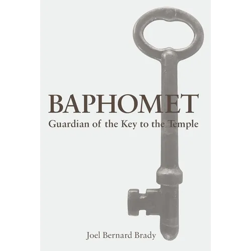 Baphomet: Guardian of the Key to the Temple