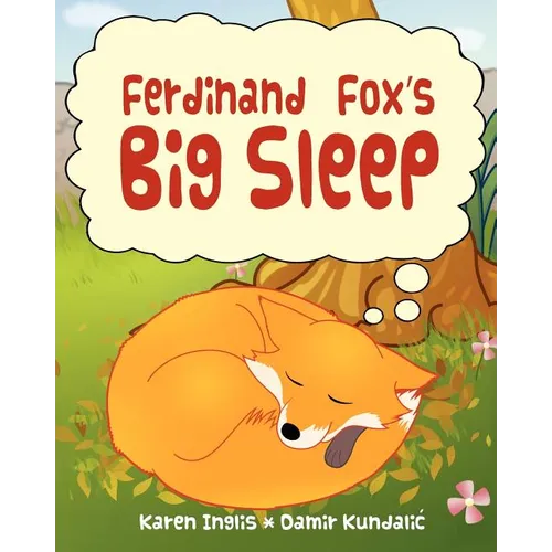 Ferdinand Fox's Big Sleep