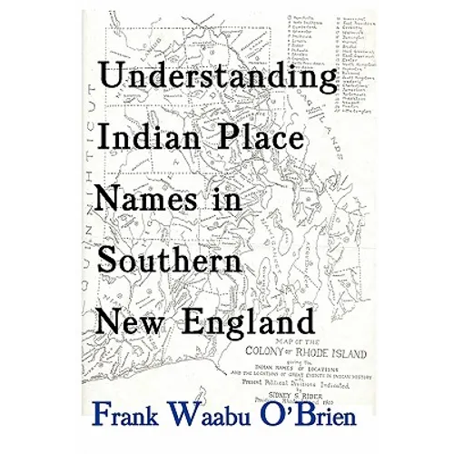 Understanding Indian Place Names in Southern New England