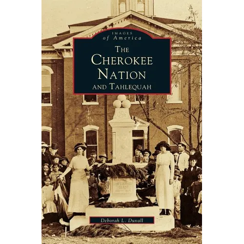 Cherokee Nation and Tahlequah