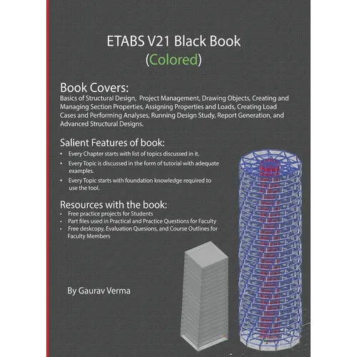 ETABS V21 Black Book: (Colored)