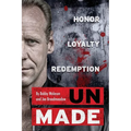 UnMade: Honor Loyalty Redemption