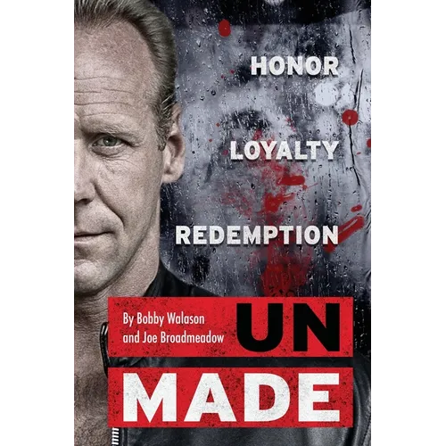 UnMade: Honor Loyalty Redemption