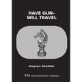 Have Gun--Will Travel