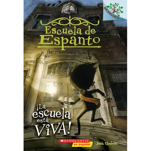 Escuela de Espanto #1: ¡La Escuela Está Viva! (the School Is Alive): Volume 1