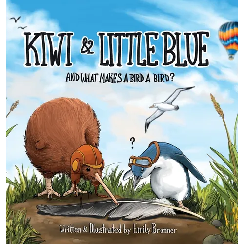 Kiwi & Little Blue: And what makes a bird a bird?