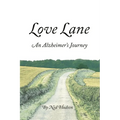 Love Lane: An Alzheimer's Journey