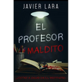 El profesor maldito: Historias de terror en el instituto