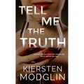 Tell Me the Truth