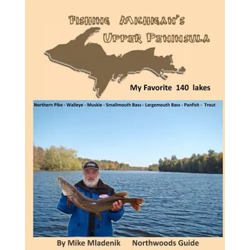 Fishing Michigan's Upper Peninsula