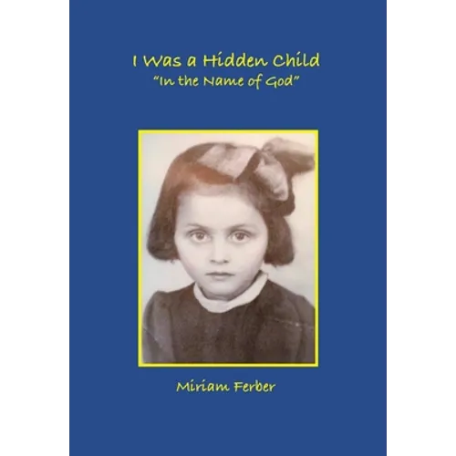 I Was a Hidden Child