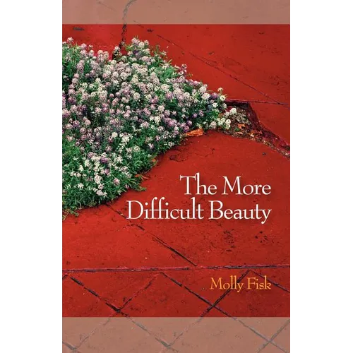 The More Difficult Beauty