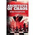 Architects of Chaos