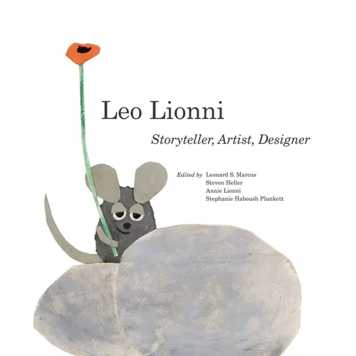 Leo Lionni: Storyteller, Artist, Designer