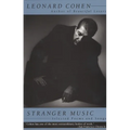 Stranger Music: Selected Poems and Songs