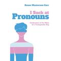 I Suck at Pronouns