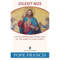 Dilexit Nos: On the Human and Divine Love of the Heart of Jesus Christ