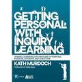 Getting Personal with Inquiry Learning