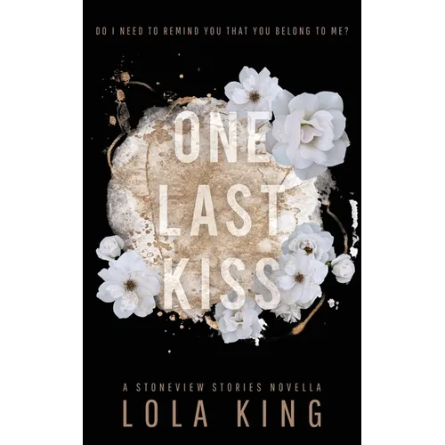 One Last Kiss: A Stoneview Stories Novella
