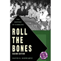 Roll The Bones: The History of Gambling (Casino Edition)