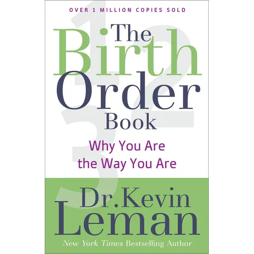 The Birth Order Book: Why You Are the Way You Are