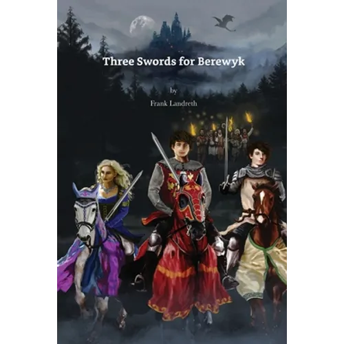 Three Swords for Berewyk