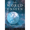 The World Unseen