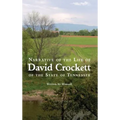 Narrative of the Life of David Crockett of the State of Tennessee