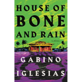 House of Bone and Rain