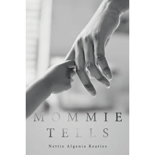 Mommie Tells