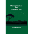 The Expressman and the Detective