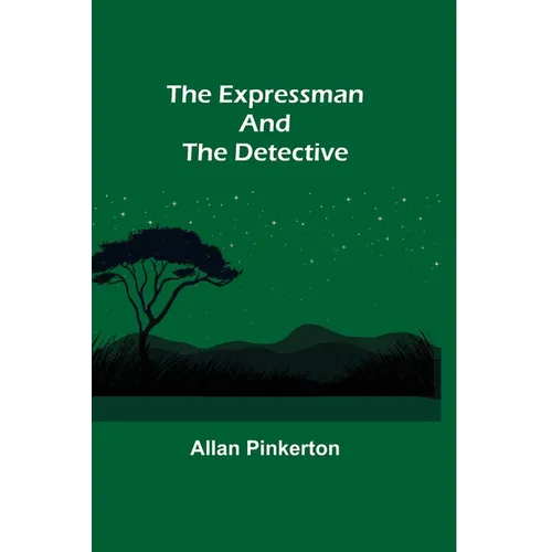 The Expressman and the Detective