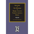 Sketches of the Pioneers in Burke County, North Carolina History