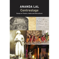 Centrestage: Essays on Theatre, Indian and Intercultural
