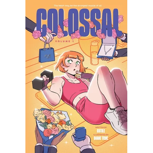 Colossal (Volume 1): A Graphic Novel