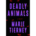 Deadly Animals