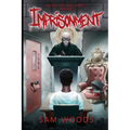 Imprisonment: Based On Truth