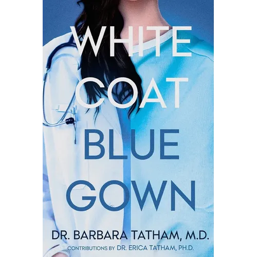 White Coat Blue Gown