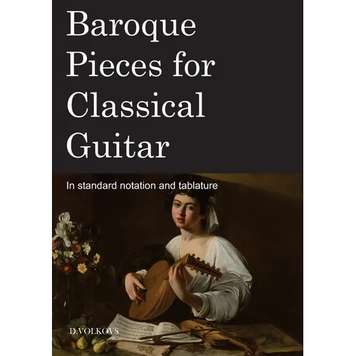 Baroque Pieces for Classical Guitar