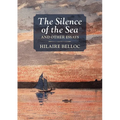 The Silence of the Sea: And Other Essays