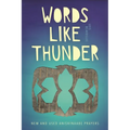 Words Like Thunder: New and Used Anishinaabe Prayers