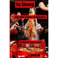 Yu Sheng and Other Stories of Singapore