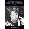 The Diary of Others: The Unexpurgated Diary of Anaïs Nin, 1955-1966