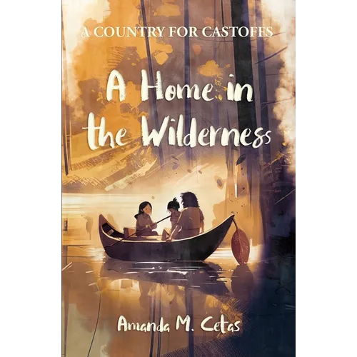 A Home in the Wilderness