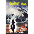 Stardust Trail: A Nate Ross Novel