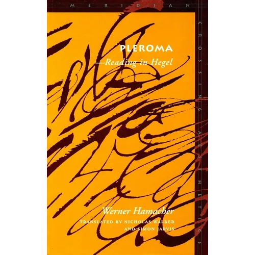 Pleroma: --Reading in Hegel